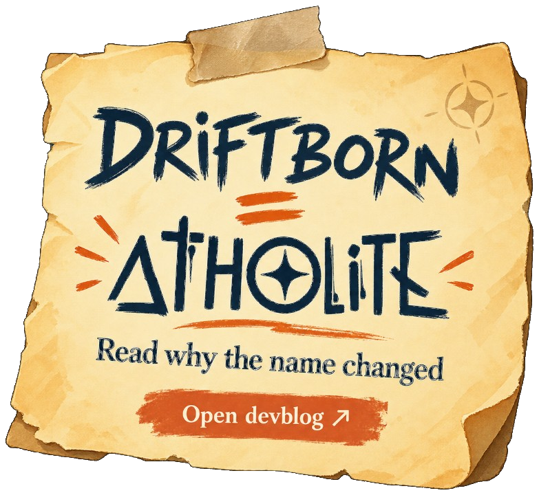 Driftborn is now ATHOLITE — read why the name changed